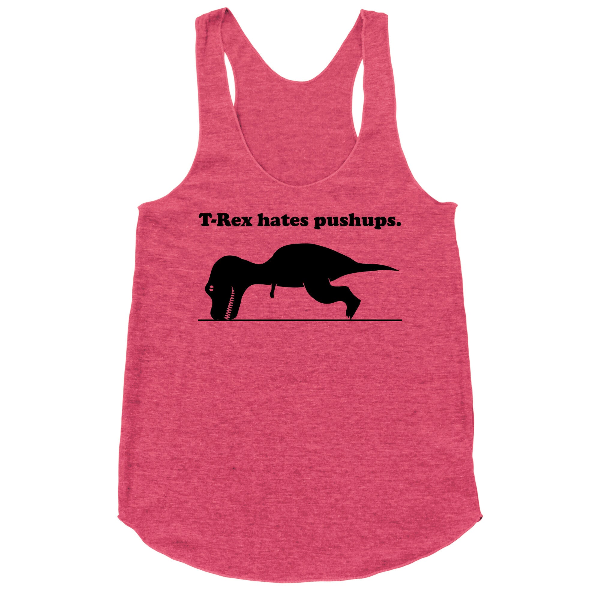 T-Rex Hates Pushups Racerback Tank